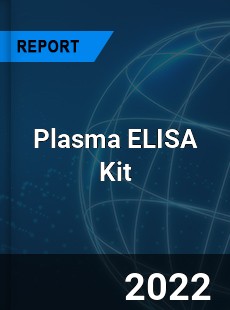 Plasma ELISA Kit Market
