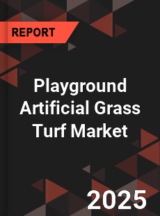 Playground Artificial Grass Turf Market