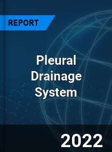 Pleural Drainage System Market