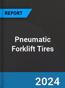 Pneumatic Forklift Tires Market