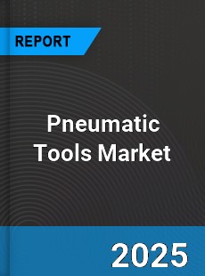 Pneumatic Tools Market