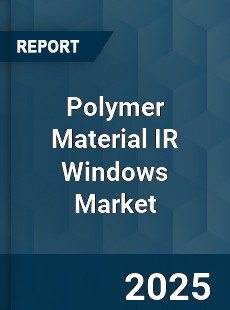 Polymer Material IR Windows