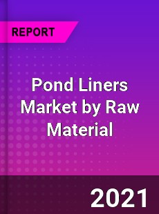 Pond Liners Market by Raw Material