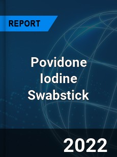 Povidone Iodine Swabstick Market