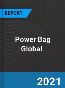 Power Bag Market Industry Size Emerging Trends Growth