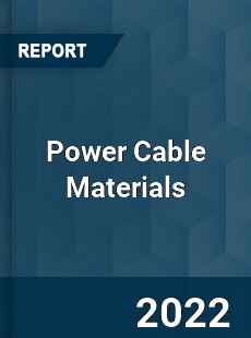 Power Cable Materials Market