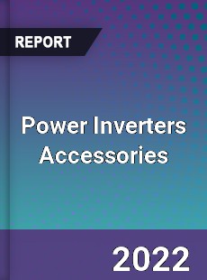 Power Inverters Accessories Market