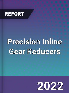 Precision Inline Gear Reducers Market