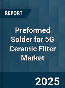 Preformed Solder for 5G Ceramic Filter