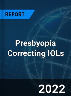 Presbyopia Correcting IOLs Market