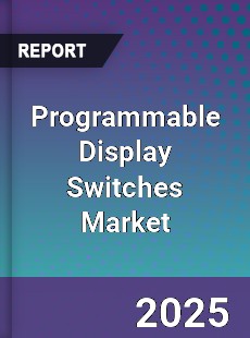 Programmable Display Switches Market