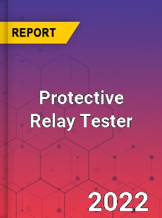 Protective Relay Tester Market