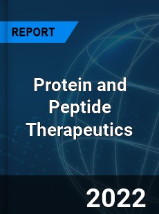 Protein and Peptide Therapeutics Market