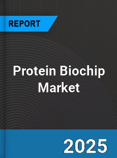 Protein Biochip Market
