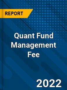 Quant Fund Management Fee Market