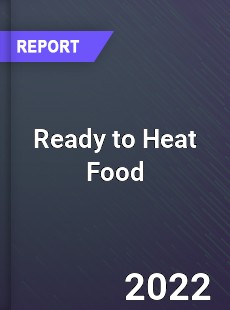 Ready to Heat Food Market