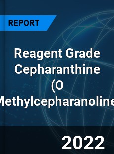 Reagent Grade Cepharanthine Market