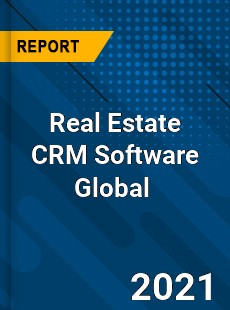 Real Estate CRM Software Market