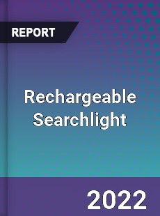 Rechargeable Searchlight Market