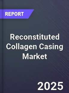 Reconstituted Collagen Casing Global and China Top Players Market
