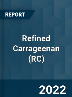 Refined Carrageenan Market