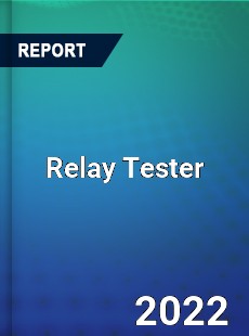 Relay Tester Market