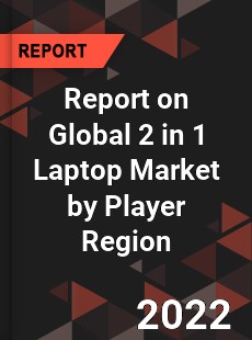Global 2 in 1 Laptop Market