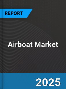 Report on Global Airboat Market by Player Region