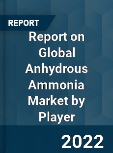 Global Anhydrous Ammonia Market
