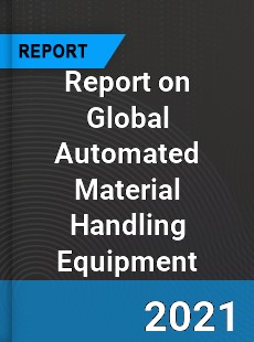 Automated Material Handling Equipment Market