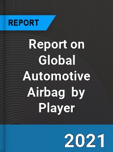 Automotive Airbag Market
