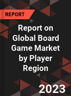 Report on Global Board Game Market by Player Region
