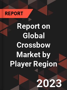 Report on Global Crossbow Market by Player Region