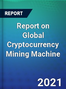 Cryptocurrency Mining Machine Market