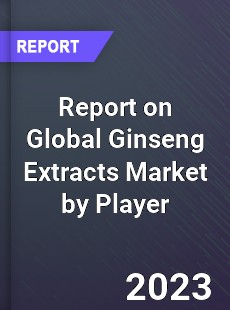Report on Global Ginseng Extracts Market by Player