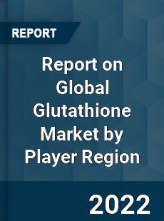 Global Glutathione Market