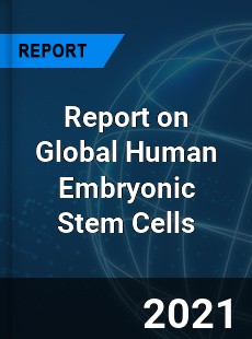 Human Embryonic Stem Cells Market