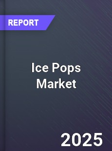 Ice Pops Market Opportunities Challenges Strategies & Forecasts