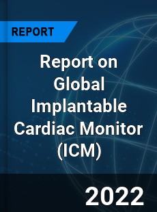 Report on Global Implantable Cardiac Monitor
