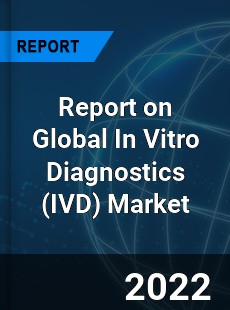 Global In Vitro Diagnostics Market