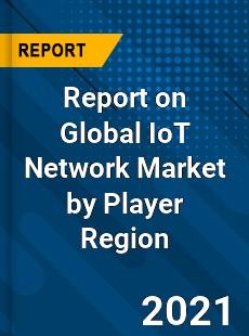 IoT Network Market Opportunities Challenges Strategies & Forecasts