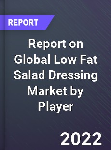 Global Low Fat Salad Dressing Market