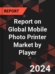 Report on Global Mobile Photo Printer Market by Player