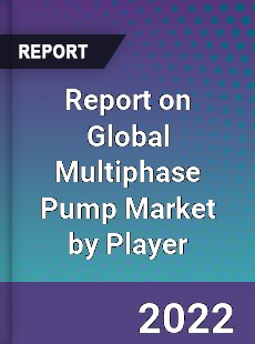 Global Multiphase Pump Market