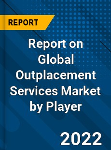 Global Outplacement Services Market