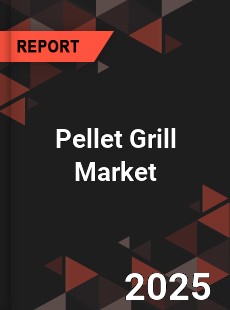 Report on Global Pellet Grill Market by Player Region