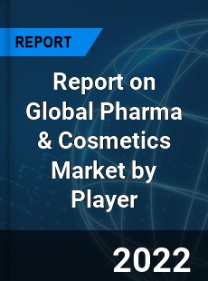 Report on Global Pharma amp Cosmetics Market by Player