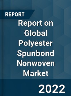 Global Polyester Spunbond Nonwoven Market