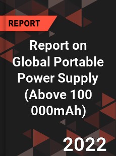 Report on Global Portable Power Supply
