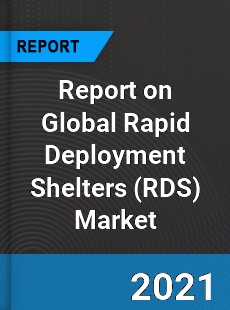 Rapid Deployment Shelters Market